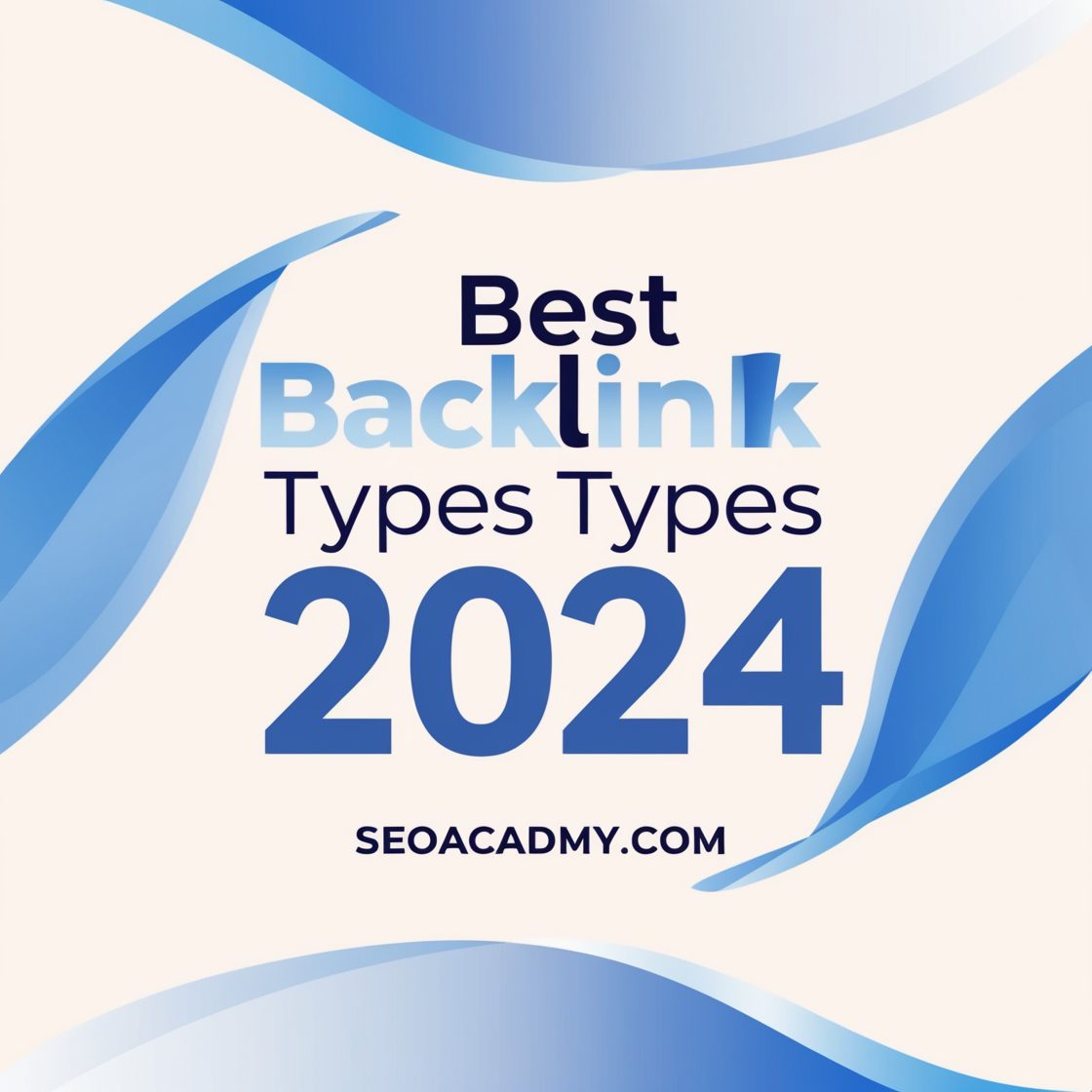 best backlink types 2024​